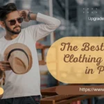 Best Men’s Clothing Trends in Pakistan