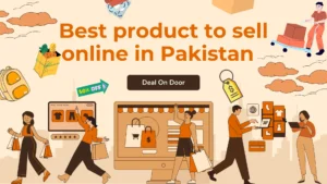 Best product to sell online in Pakistan - 2025 Guide for entrepreneurs and online sellers